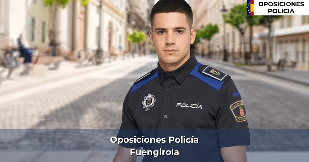 Oposiciones policía en Fuengirola