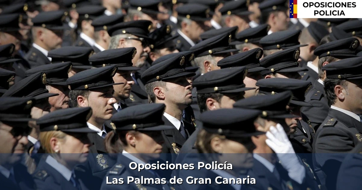 Oposiciones policía en Las Palmas de Gran Canaria