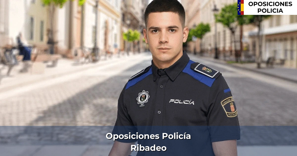 Oposiciones policía en Ribadeo